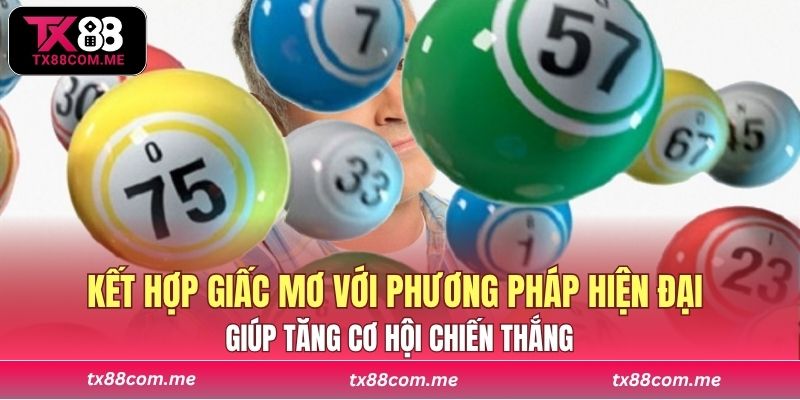 Kết hợp dữ liệu giấc mơ với các phương pháp hiện đại giúp tăng cơ hội chiến thắng